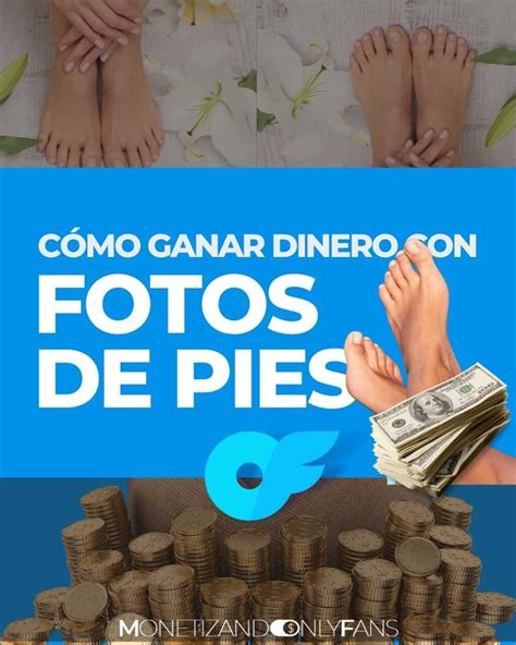 OnlyFans de pies: cuánto puedo ganar vendiendo fotos